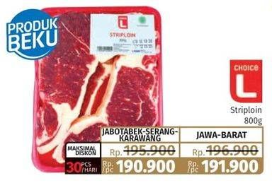 Promo Harga CHOICE L Striploin 800 gr - Lotte Grosir