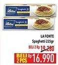 Promo Harga La Fonte Spaghetti 225 gr - Hypermart