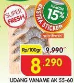 Promo Harga Udang Vanamae AK 55-60 per 100 gr - Superindo