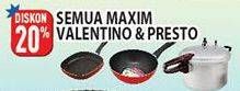 Promo Harga MAXIM Valentino Cookware/Presto  - Hypermart