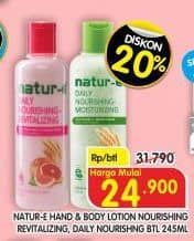 Natur-e Hand Body Lotion Daily Nourishing 245 ml Diskon 21%, Harga Promo Rp24.900, Harga Normal Rp31.790, Harga Mulai