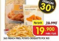 Promo Harga 365 French Fries/ Potato Croquette 1 kg - Superindo