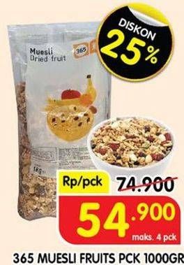 Promo Harga 365 Muesli Buah 1000 gr - Superindo