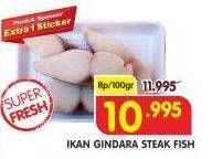 Promo Harga Ikan Gindara per 100 gr - Superindo