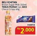 Beli Ichitan Brown Sugar Milk 310ml Tebus Murah 1pcs Aice Choco Crispy 60g