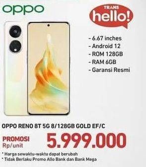 Promo Harga Oppo Reno 8T 5G 8GB + 128GB  - Carrefour