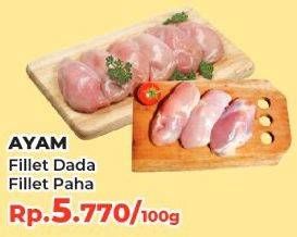 Promo Harga Ayam Fillet Dada, Paha per 100 gr - Yogya