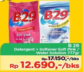 Promo Harga B29 Detergent + Softener Soft Pink, Water Solution 777 gr - TIP TOP