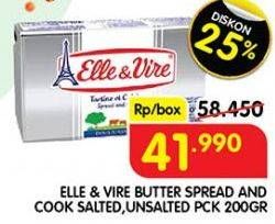 Promo Harga Elle & Vire Butter Unsalted Spread Cook 60% Fat, Salted Spread Cook 60% Fat 200 gr - Superindo
