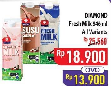 Promo Harga Diamond Fresh Milk All Variants 946 ml - Hypermart