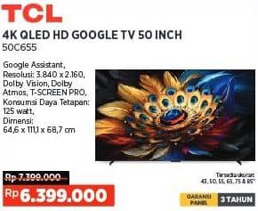 Promo Harga TCL 50C655 4K QLED HD Google TV 50 Inch  - COURTS