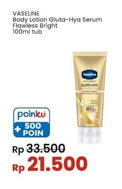 Vaseline Healthy Bright Gluta-Hya Lotion 100 ml Diskon 35%, Harga Promo Rp21.500, Harga Normal Rp33.500, Poinku +500 Poin