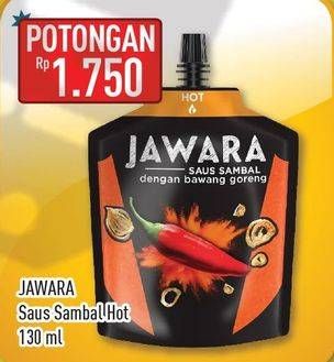 Promo Harga JAWARA Sambal Hot 130 ml - Hypermart