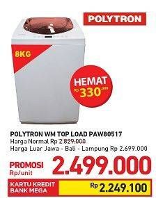 Promo Harga POLYTRON PAW 80517 | Mein Cuci Top Loading 8kg  - Carrefour