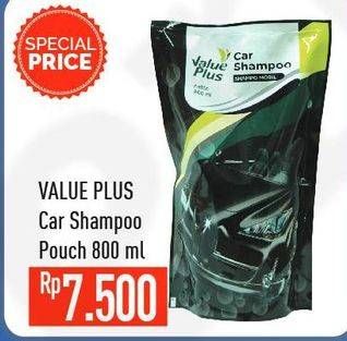 Promo Harga VALUE PLUS Car Shampoo 800 ml - Hypermart