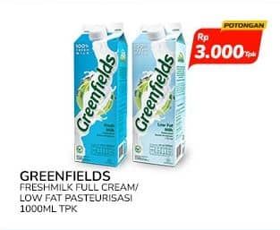 Promo Harga Greenfields Fresh Milk Full Cream, Low Fat 1000 ml - Indomaret