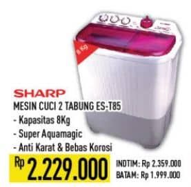 Promo Harga Sharp ES-T85CR | Washing Machine  - Hypermart