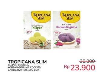 Promo Harga Tropicana Slim Cookies Klepon, Korean Goguma, Korean Garlic Butter 100 gr - Indomaret