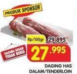 Promo Harga Daging Has Dalam (Tenderloin) per 100 gr - Superindo