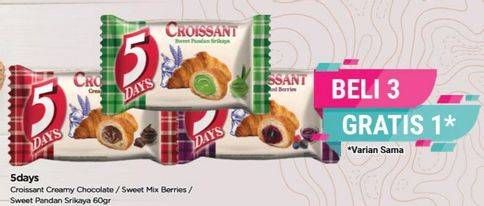 Promo Harga 5 Days Croissant Creamy Chocolate, Sweet Mixed Berries, Pandan Srikaya 60 gr - TIP TOP