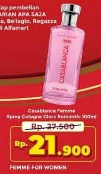 Promo Harga CASABLANCA Spray Cologne Glass Femme Romantic 100 ml - Alfamart