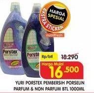 Promo Harga YURI PORSTEX Pembersih Porselen Parfum, Non Parfum 1000 ml - Superindo