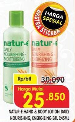 Promo Harga NATUR-E Hand Body Lotion Daily Nourishing Energizing, Moisturizing 245 ml - Superindo
