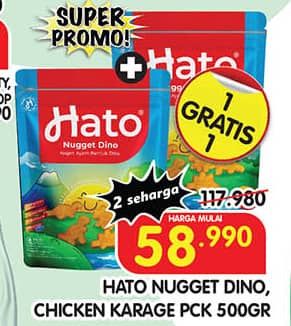 Promo Harga Hato Nugget/Chicken Karage  - Superindo