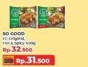 Promo Harga SO GOOD Chicken Nugget Original, Hot Spicy 400 gr - Yogya