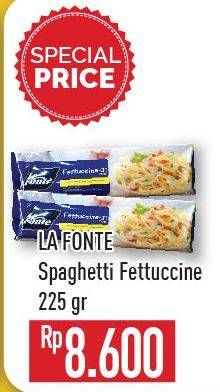 Promo Harga LA FONTE Fettuccine 225 gr - Hypermart