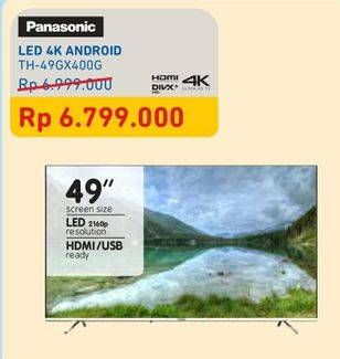 Promo Harga PANASONIC TH-49GX400G | UHD Smart TV 49"  - Courts