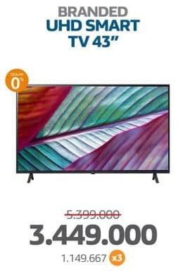 Branded LED TV  Diskon 36%, Harga Promo Rp3.449.000, Harga Normal Rp5.399.000, Cicilan Rp. 1.149.667 x 3
Branded UHD Smart TV 43