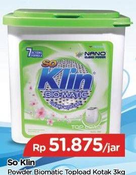 Promo Harga SO KLIN Biomatic Powder Detergent Top Load 3 kg - TIP TOP
