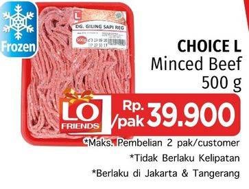 Promo Harga CHOICE L Daging Giling Sapi 500 gr - LotteMart