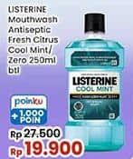 Promo Harga Listerine Mouthwash Antiseptic Fresh Citrus, Fresh Citrus, Cool Mint, Zero 250 ml - Indomaret