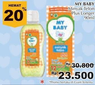 Promo Harga MY BABY Minyak Telon Plus Longer Protection 90 ml - Giant