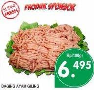 Promo Harga Daging Giling Ayam per 100 gr - Superindo