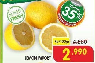 Promo Harga Lemon Import per 100 gr - Superindo