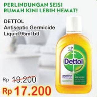 Promo Harga DETTOL Antiseptic Germicide Liquid 95 ml - Indomaret