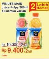 Promo Harga MINUTE MAID Juice Pulpy All Variants per 2 botol 300 ml - Indomaret