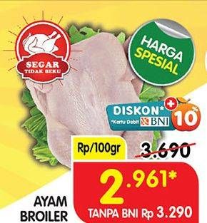 Promo Harga Ayam Broiler per 100 gr - Superindo