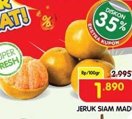 Promo Harga Jeruk Siam Madu per 100 gr - Superindo