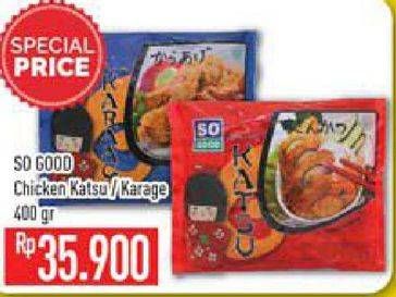 Promo Harga SO GOOD Chicken Karage/Katsu 400 gr - Hypermart