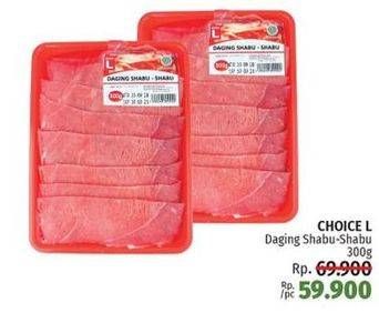 Promo Harga CHOICE L Daging Shabu-Shabu 300 gr - LotteMart