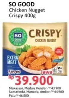 Promo Harga So Good Crispy Chicken Nugget 400 gr - Alfamidi