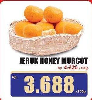 Promo Harga Jeruk Honey Murcot per 100 gr - Hari Hari