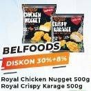 Promo Harga Royal Chicken Nugget/ Crispy Karage 500g  - Yogya