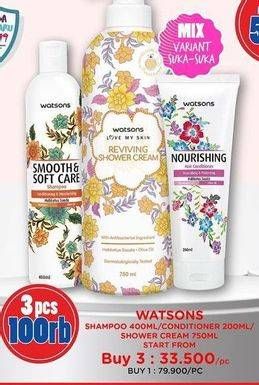 Promo Harga Watsons Shampoo 400ml/ Conditioner 200ml/ Shower Cream 750ml   - Watsons