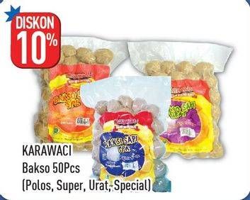 Promo Harga KARAWACI Bakso Sapi SPL Polos, Super, Urat, Special 50 pcs - Hypermart