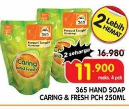 Promo Harga 365 Hand Soap Caring Fresh 250 ml - Superindo